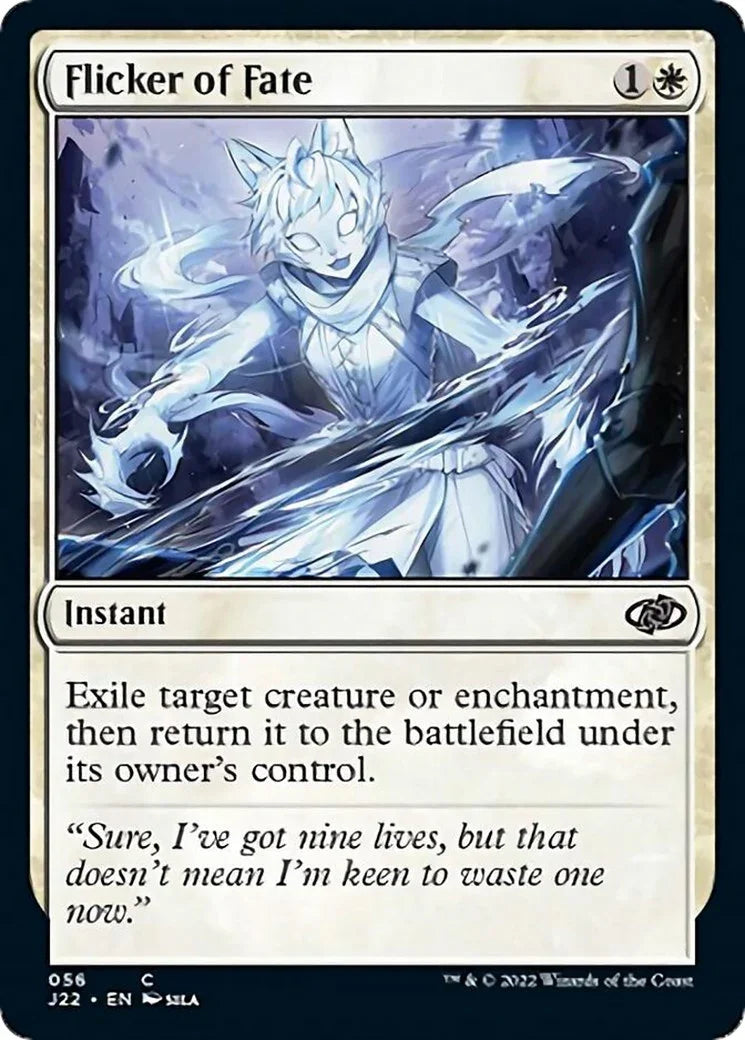 Flicker of Fate [J22 - 56]