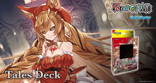 Force of Will: Tales Starter Deck - TCG Omega